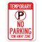 Signmission No Parking Tow Away Zone Heavy-Gauge Aluminum Rust Proof Parking Sign, 18" x 24", A-1824-22891 A-1824-22891 - alternate 1
